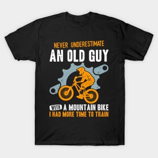 Mens Funny Cyclist Saying Mountain Bike Cycling Old Man Bicycle T-Shirt